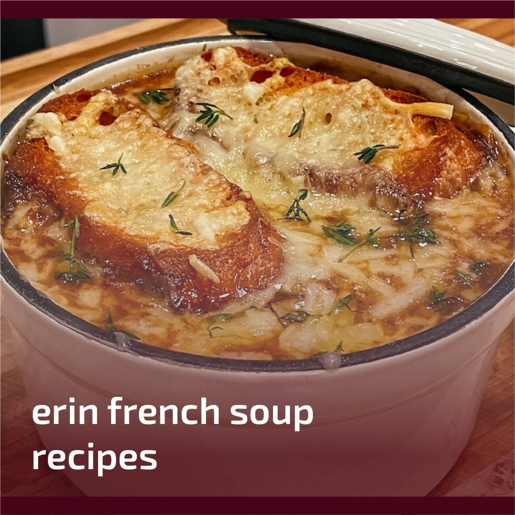 Erin French Soup Recipe