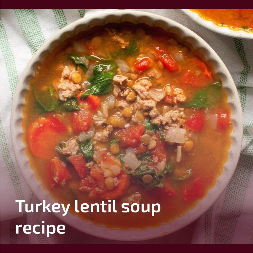 Turkey Lentil Soup Recipe