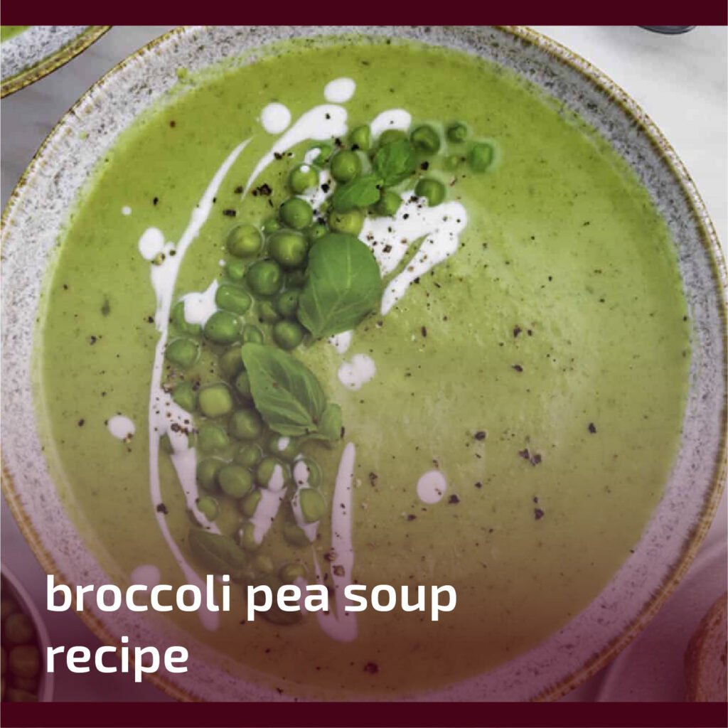 Broccoli Pea Soup