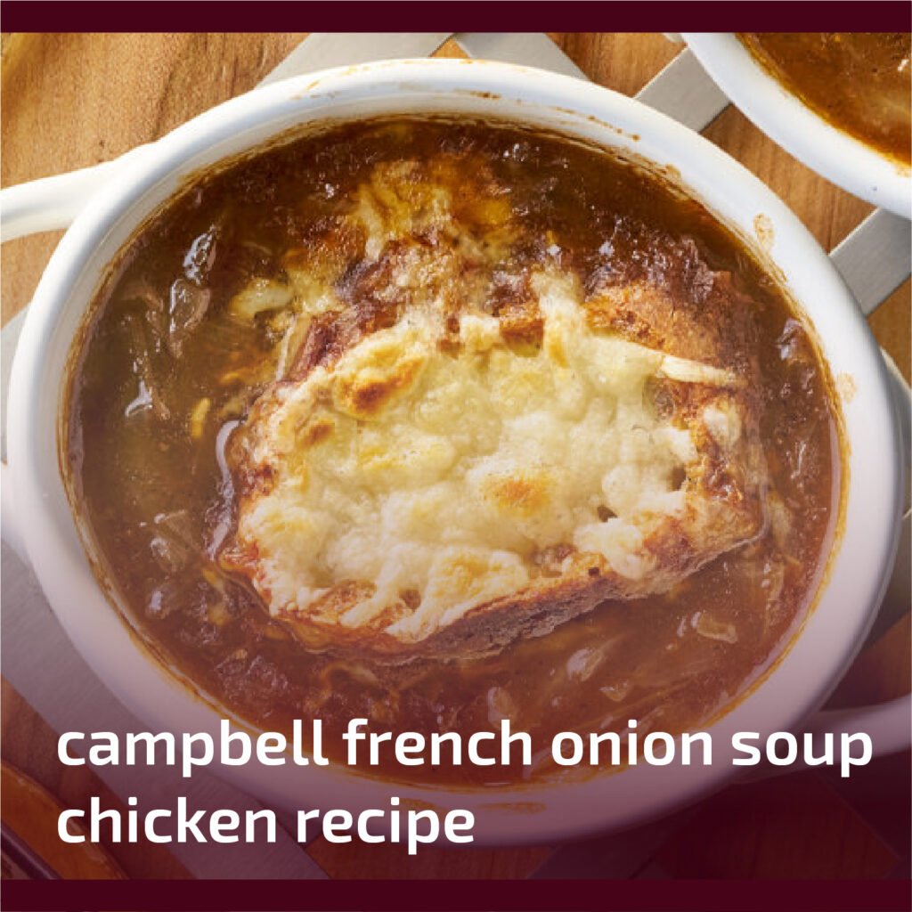 Campbell French Onion Soup Chicken Recipe