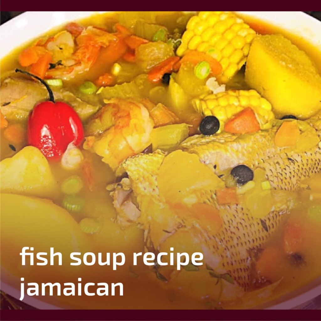 Fish Soup Recipe Jamaican