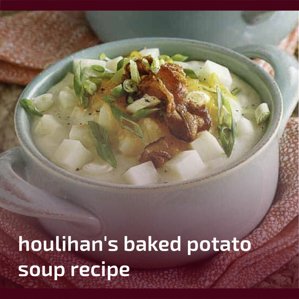 Houlihan's Baked Potato Soup Recipe