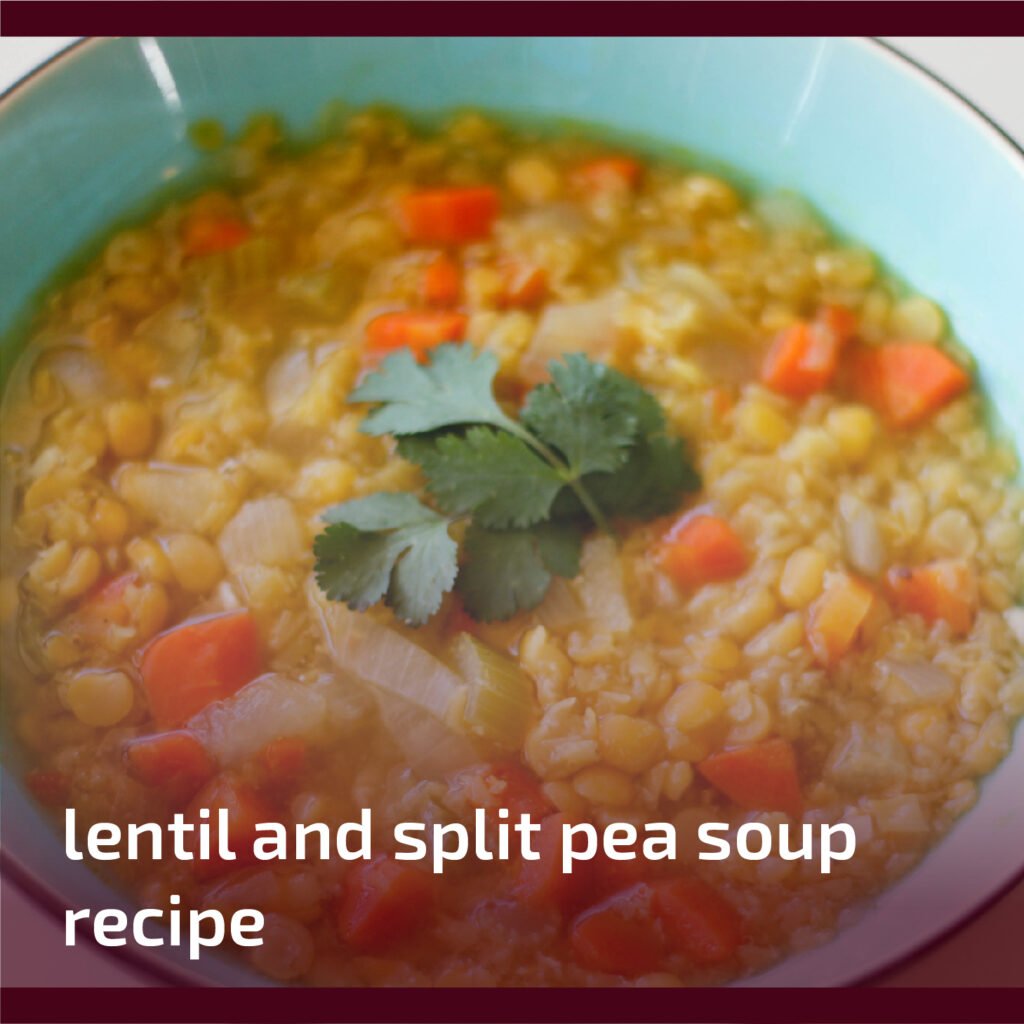Lentil and Split Pea Soup Recipe