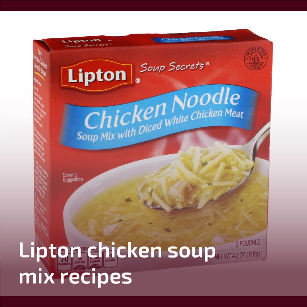Lipton Chicken Soup Mix Recipes