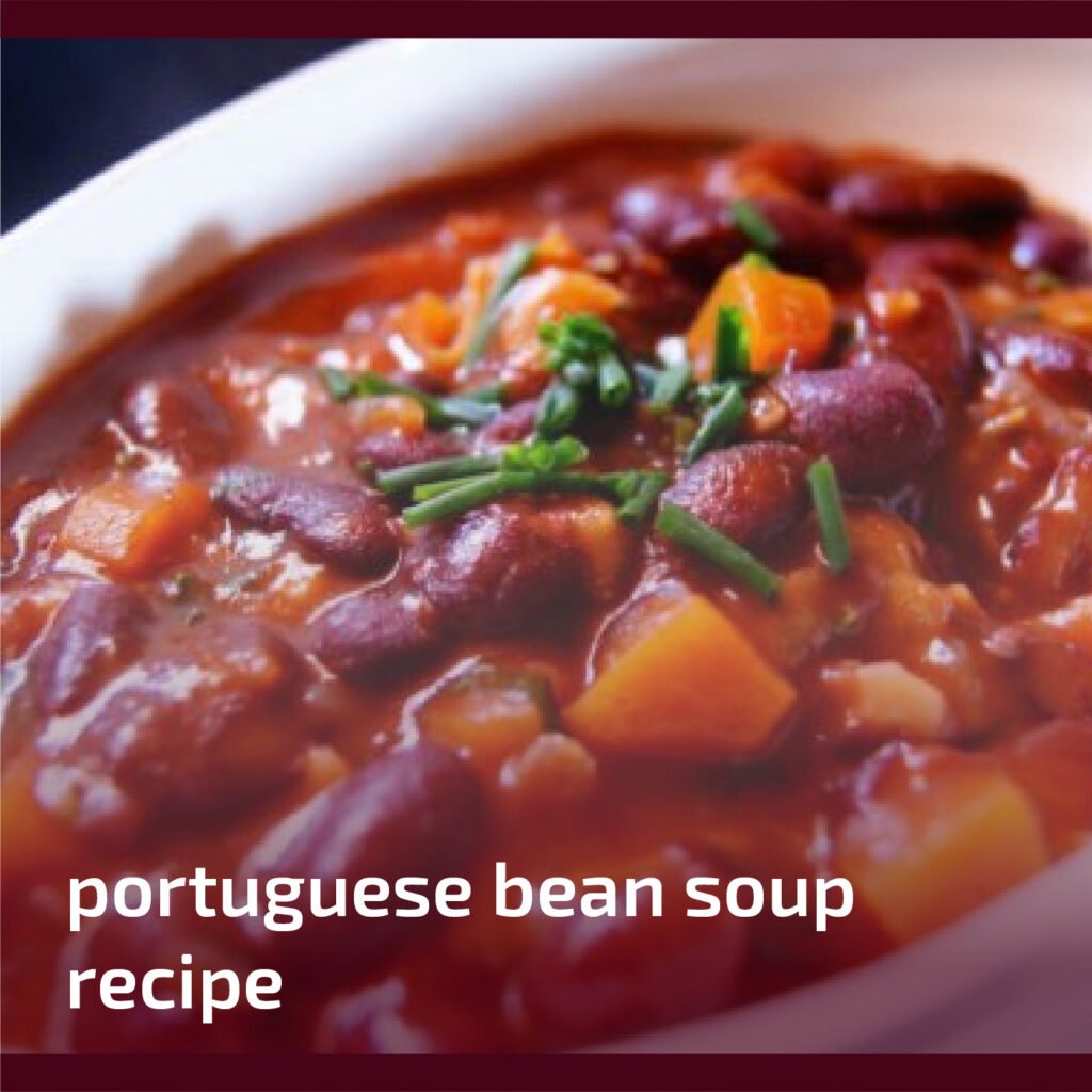 Portuguese Bean Soup Recipe