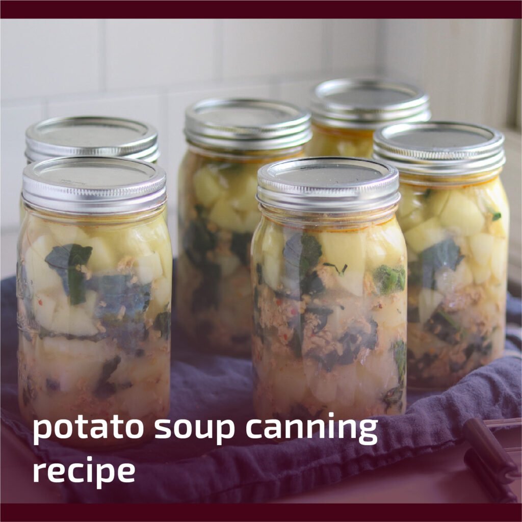 Potato Soup Canning Recipe