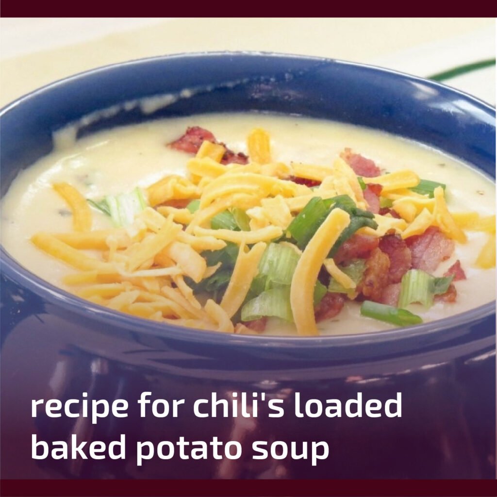 Recipe for Chili's Loaded Baked Potato Soup